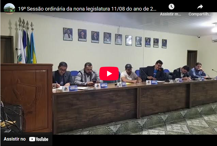 19⁰ Sessão ordinária da nona legislatura 11/08 do ano de 2025