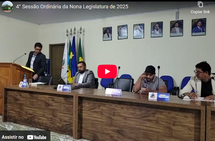 4° Sessão Ordinária da Nona Legislatura de 17 / 03/ 2025