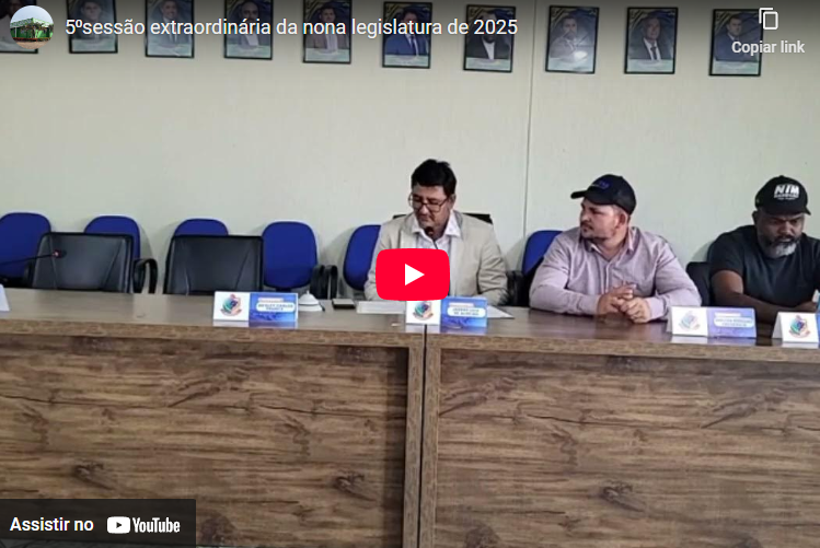 5⁰ Sessão extraordinária da nona legislatura de 18.03. 2025