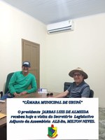 A  Câmara municipal de de Urupá recebeu hoje a visita do Secretário Legislativo Adjunto da Assembleia ALE-RO, Milton Neves.